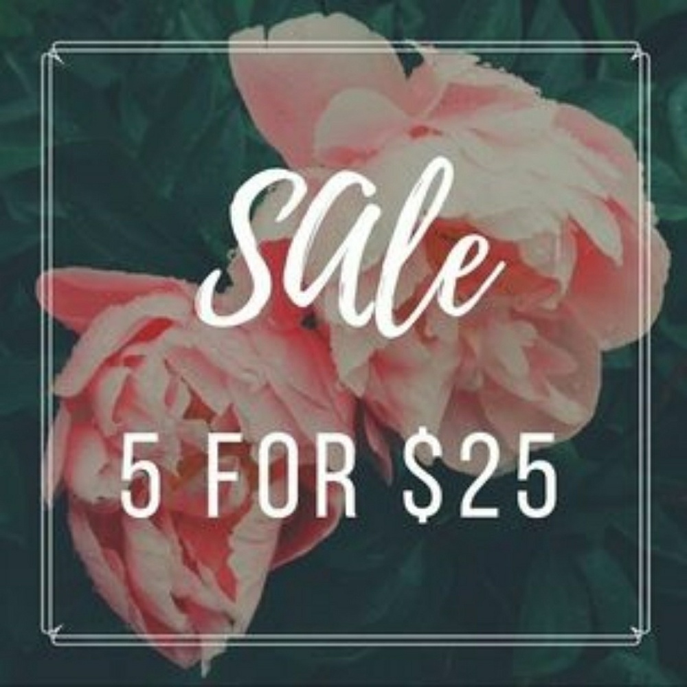🔥 🔥 🔥5 for $25 Deals!!!🔥 🔥 🔥